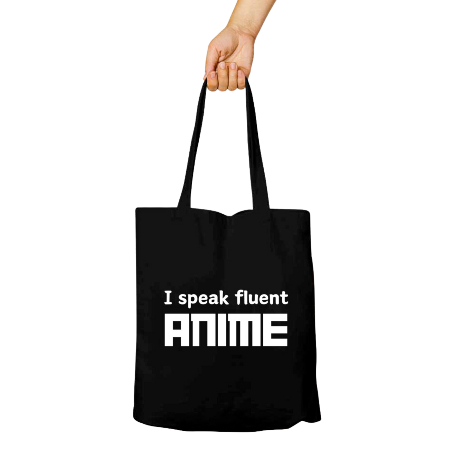 I speak fluent anime Tote