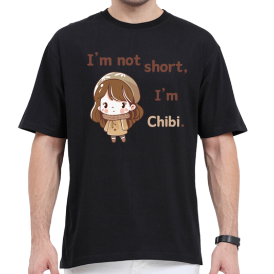 I'm not short, I'm Chibi girl T-shirt
